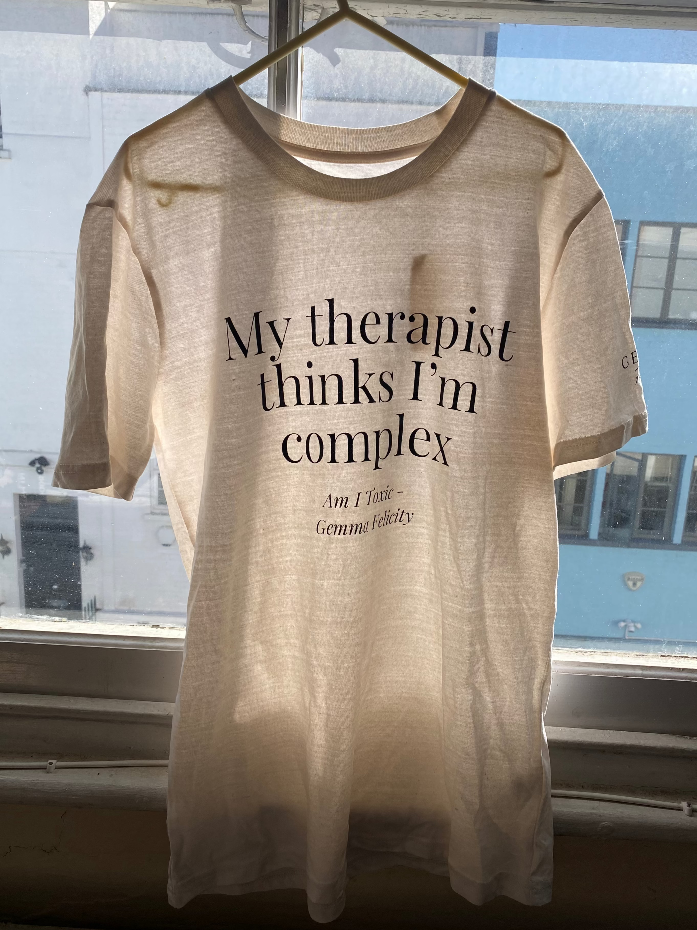 'MY THERAPIST THINKS I'M COMPLEX' T-SHIRT